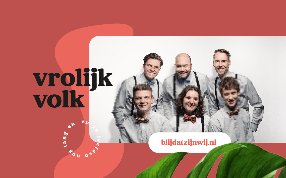 Videograaf Blij Dat Zijn Wij impressie 4